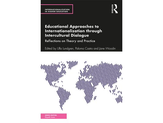Educational Approaches to Internationalization Through Intercultural Dialogue: Reflections on Theory and Practice