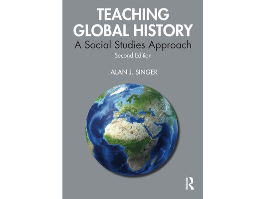Teaching Global History: A Social Studies Approach