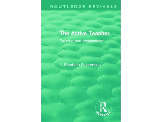 The Active Teacher: Training and Assessment