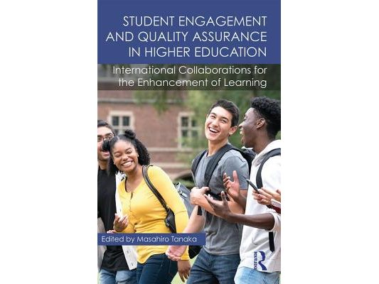 Student Engagement and Quality Assurance in Higher Education: International Collaborations for the Enhancement of Learning