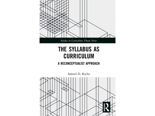 The Syllabus as Curriculum: A Reconceptualist Approach