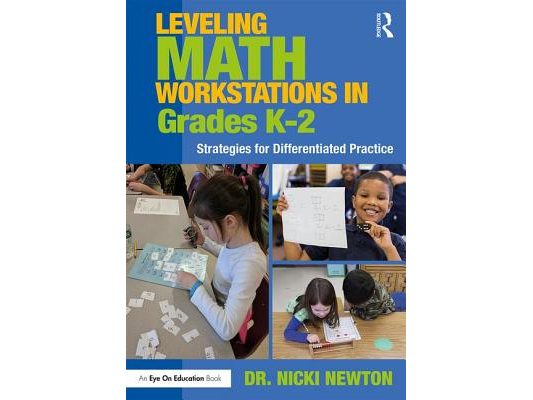 Leveling Math Workstations in Grades K-2: Strategies for Differentiated Practice
