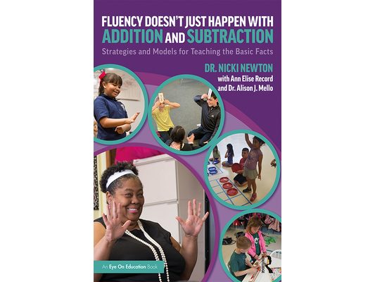 Fluency Doesn't Just Happen with Addition and Subtraction: Strategies and Models for Teaching the Basic Facts