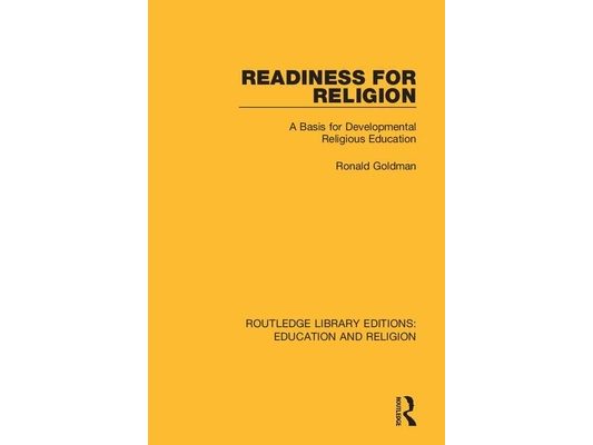 Readiness for Religion: A Basis for Developmental Religious Education