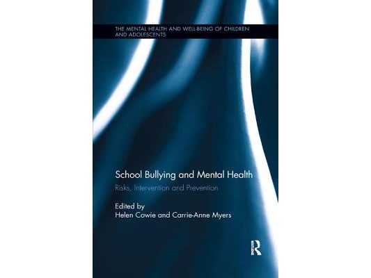 School Bullying and Mental Health: Risks, Intervention and Prevention