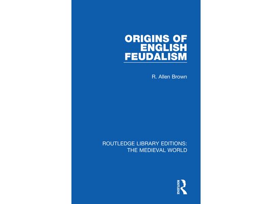 Origins of English Feudalism
