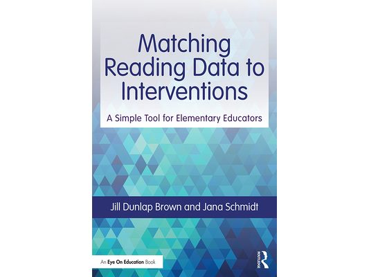 Matching Reading Data to Interventions: A Simple Tool for Elementary Educators