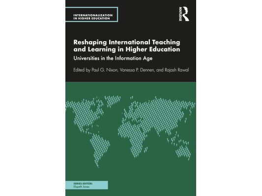 Reshaping International Teaching and Learning in Higher Education: Universities in the Information Age