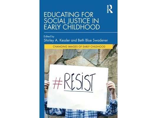 Educating for Social Justice in Early Childhood