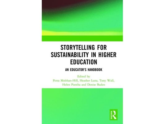 Storytelling for Sustainability in Higher Education: An Educator's Handbook