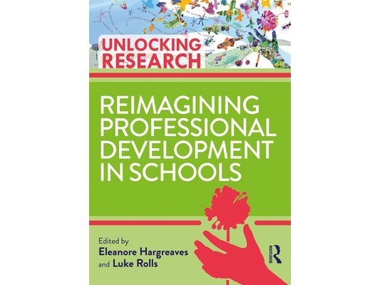Reimagining Professional Development in Schools