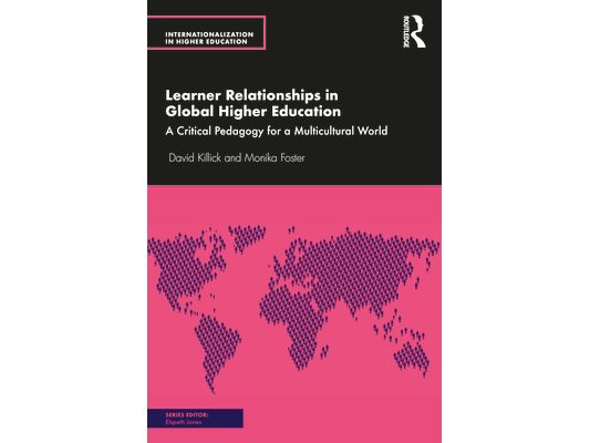 Learner Relationships in Global Higher Education: A Critical Pedagogy for a Multicultural World