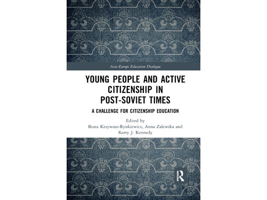 Young People and Active Citizenship in Post-Soviet Times: A Challenge for Citizenship Education