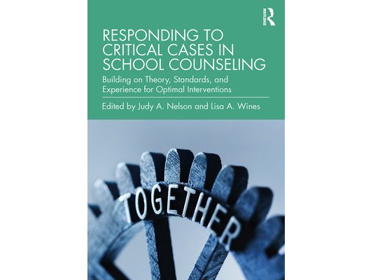 Responding to Critical Cases in School Counseling: Building on Theory, Standards, and Experience for Optimal Crisis Intervention