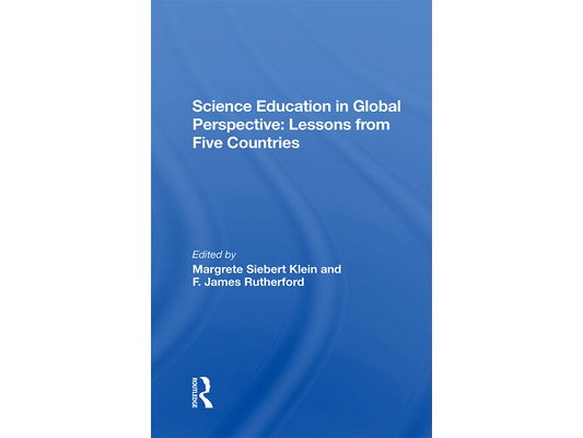Science Education in Global Perspective: Lessons from Five Countries