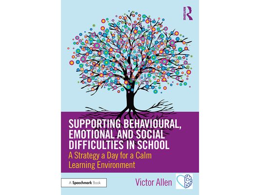 Supporting Behavioural, Emotional and Social Difficulties in School: A Strategy a Day for a Calm Learning Environment
