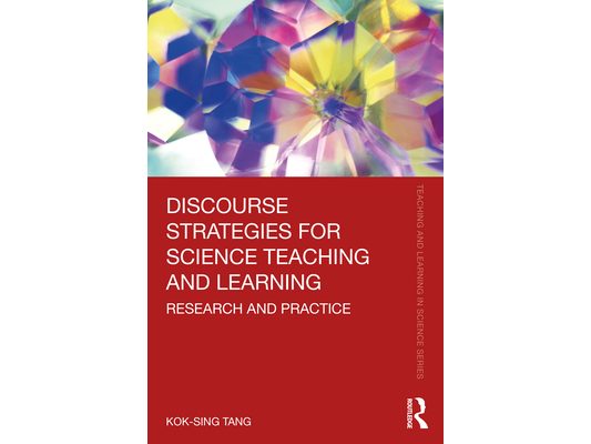 Discourse Strategies for Science Teaching and Learning: Research and Practice