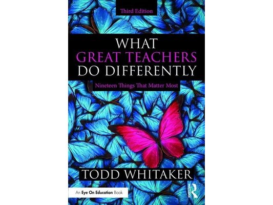 What Great Teachers Do Differently: Nineteen Things That Matter Most