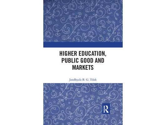 Higher Education, Public Good and Markets