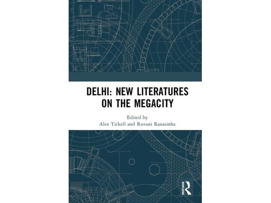 Delhi: New Literatures of the Megacity