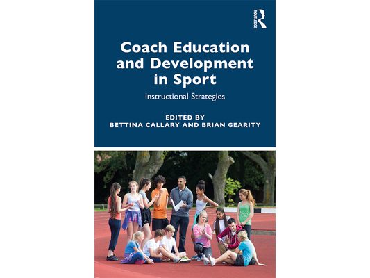 Coach Education and Development in Sport: Instructional Strategies