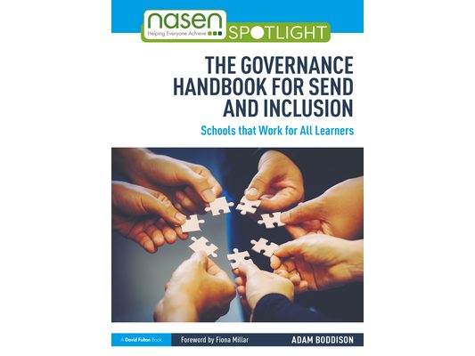 The Governance Handbook for Send and Inclusion: Schools That Work for All Learners
