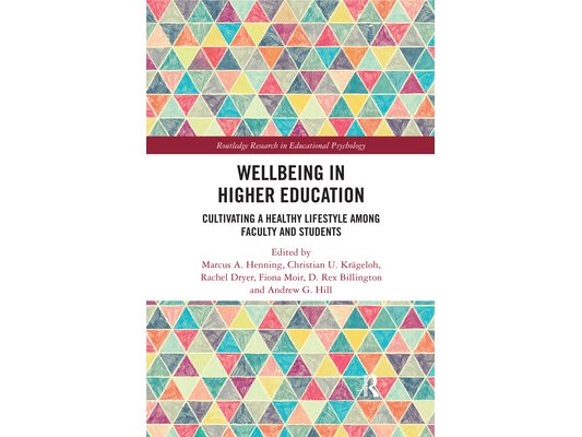 Wellbeing in Higher Education: Cultivating a Healthy Lifestyle Among Faculty and Students