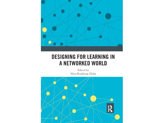 Designing for Learning in a Networked World