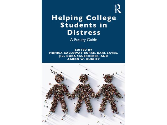 Helping College Students in Distress: A Faculty Guide