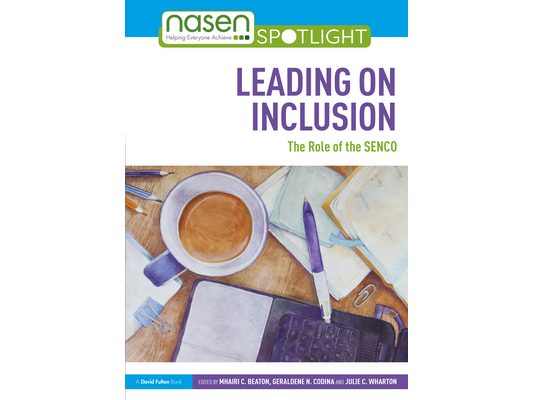 Leading on Inclusion: The Role of the Senco