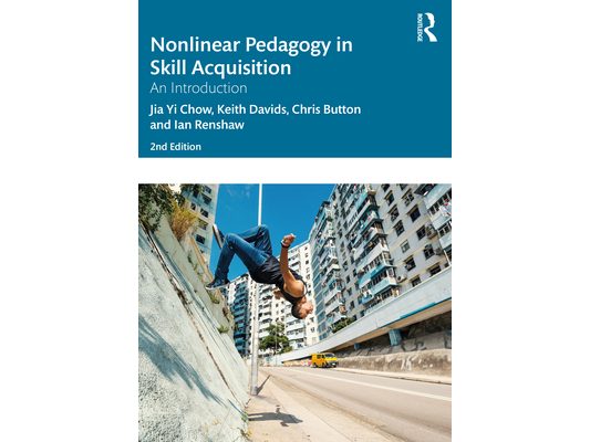Nonlinear Pedagogy in Skill Acquisition: An Introduction