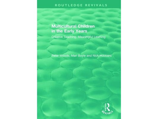 Multicultural Children in the Early Years: Creative Teaching, Meaningful Learning