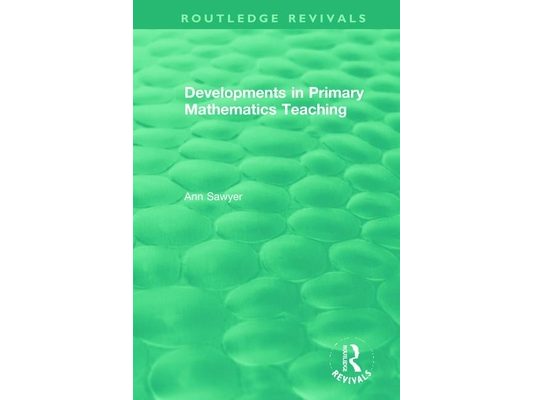 Developments in Primary Mathematics Teaching