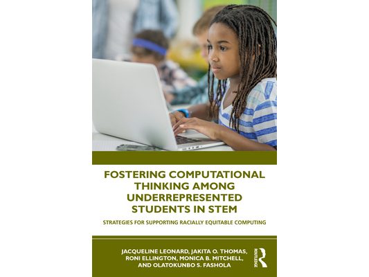 Fostering Computational Thinking Among Underrepresented Students in Stem: Strategies for Supporting Racially Equitable Computing
