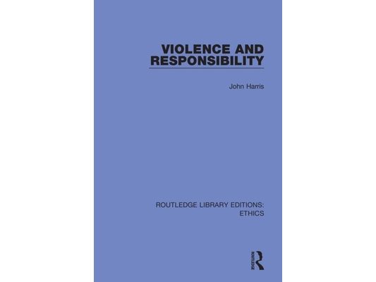 Violence and Responsibility