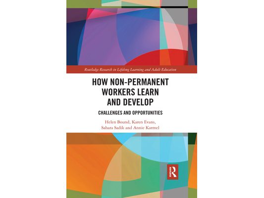 How Non-Permanent Workers Learn and Develop: Challenges and Opportunities