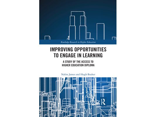 Improving Opportunities to Engage in Learning: A Study of the Access to Higher Education Diploma