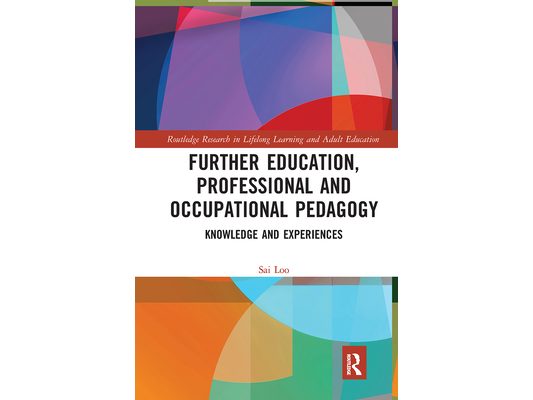 Further Education, Professional and Occupational Pedagogy: Knowledge and Experiences