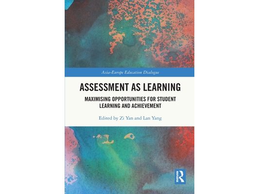 Assessment as Learning: Maximising Opportunities for Student Learning and Achievement