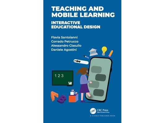 Teaching and Mobile Learning: Interactive Educational Design