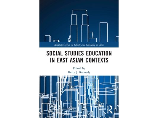 Social Studies Education in East Asian Contexts