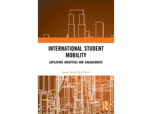 International Student Mobility: Exploring Identities and Engagements