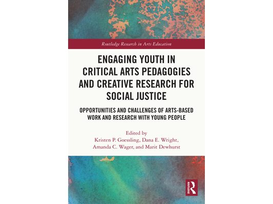 Engaging Youth in Critical Arts Pedagogies and Creative Research for Social Justice: Opportunities and Challenges of Arts-based Work and Research with