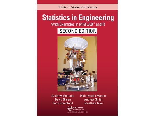 Statistics in Engineering: With Examples in MATLAB(R) and R, Second Edition