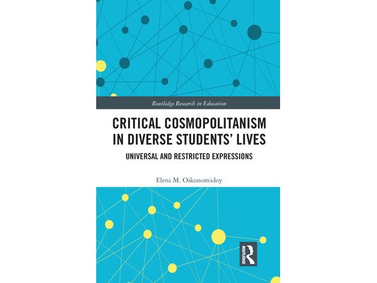 Critical Cosmopolitanism in Diverse Students' Lives: Universal and Restricted Expressions