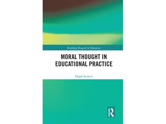 Moral Thought in Educational Practice