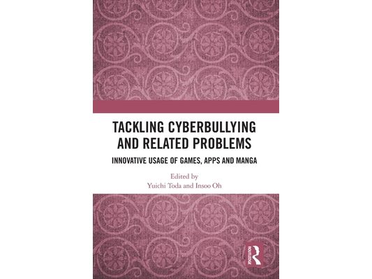 Tackling Cyberbullying and Related Problems: Innovative Usage of Games, Apps and Manga