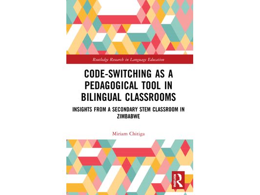 Code-Switching as a Pedagogical Tool in Bilingual Classrooms: Insights from a Secondary STEM Classroom in Zimbabwe
