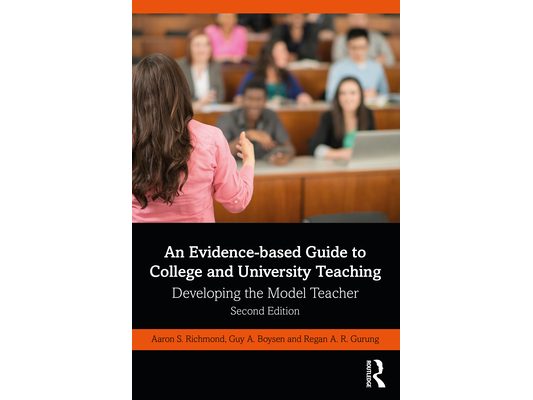 An Evidence-Based Guide to College and University Teaching: Developing the Model Teacher