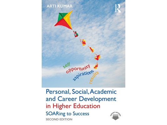 Personal, Social, Academic and Career Development in Higher Education: SOARing to Success